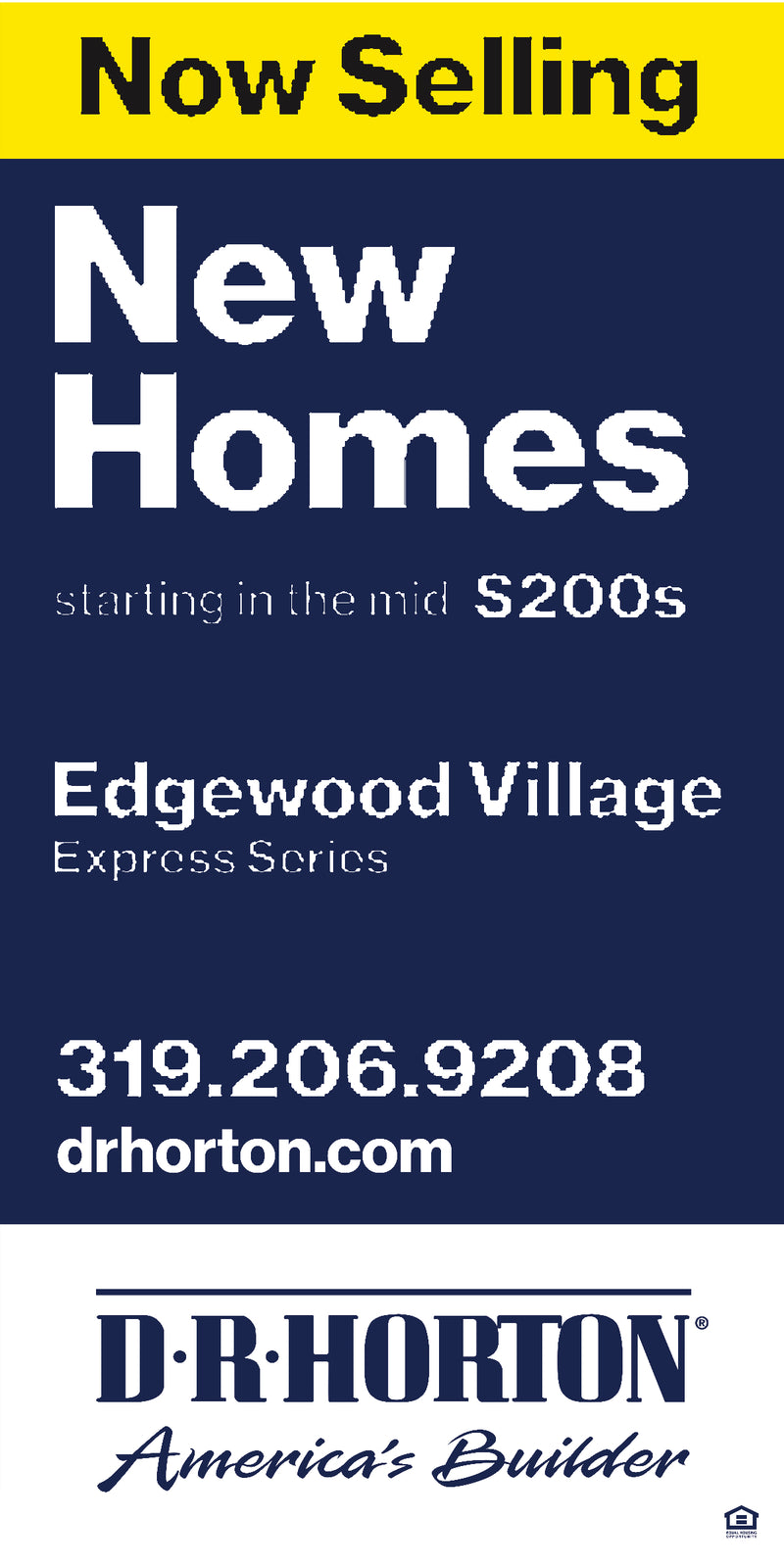 Preview of Custom 48x96 DR Horton New Homes Sign